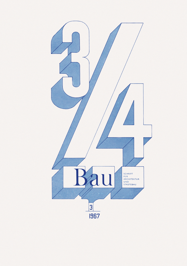 Bau: Magazine for Architecture and Town Planning, issue 3, 1967. Published by Zentralvereinigung der Architekten Österreichs. Courtesy the artists and estates