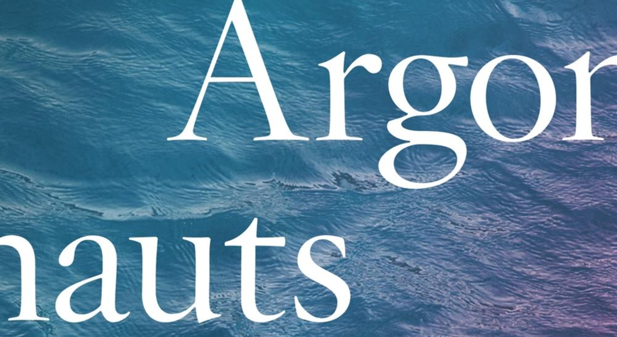 Maggie Nelson, The Argonauts