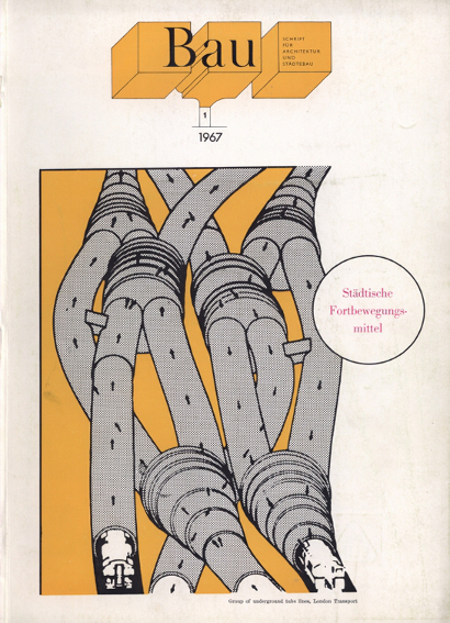 Bau: Magazine for Architecture and Town Planning, issue 1, 1967. Published by Zentralvereinigung der Architekten Österreichs. Courtesy the artists and estates