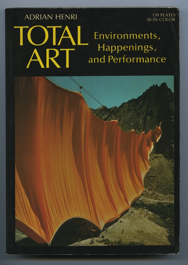Cover of Adrian Henri, Total Art, Environments, Happenings and Performance, W W Norton & Co Inc., 1974 (American edition)