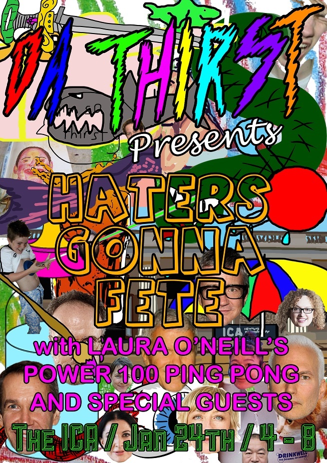 Da Thirst presents: Haters Gonna Fête With Laura O'Neill's Power 100 Ping Pong
