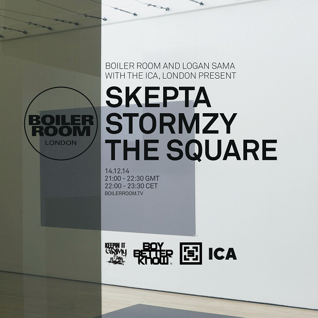 Boiler Room and Logan Sama with the ICA present Skepta, Stormzy and The Square