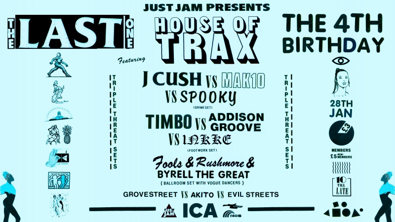 JUST JAM present House of Trax: The Last One