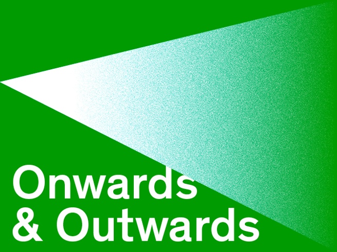 Onwards and Outwards