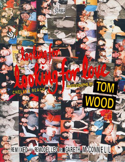 Looking for Looking for Love by Tom Wood: Remixed and Remodelled by Gareth McConnell, 2014